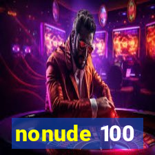 nonude 100